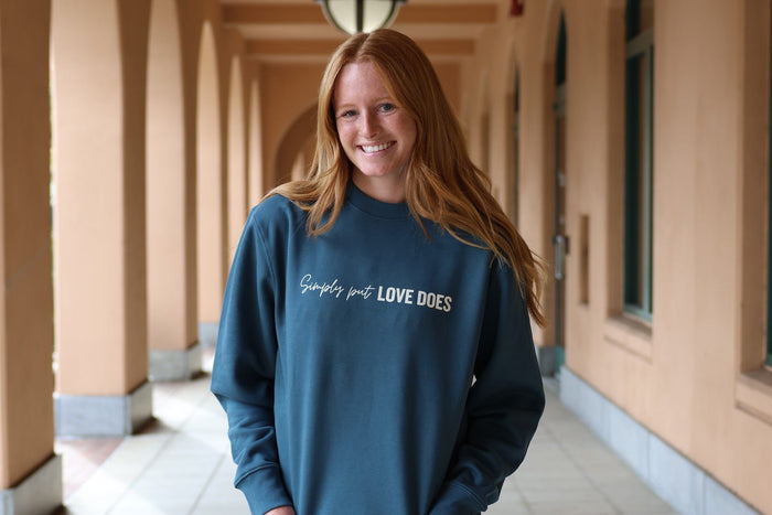 Simply Put Love Does Crewneck